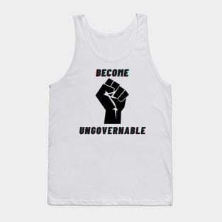 Become ungovernable Tank Top